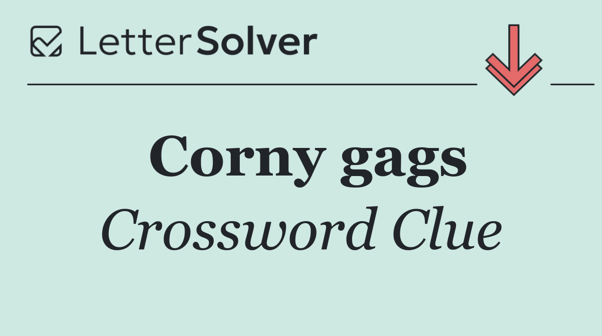 Corny gags