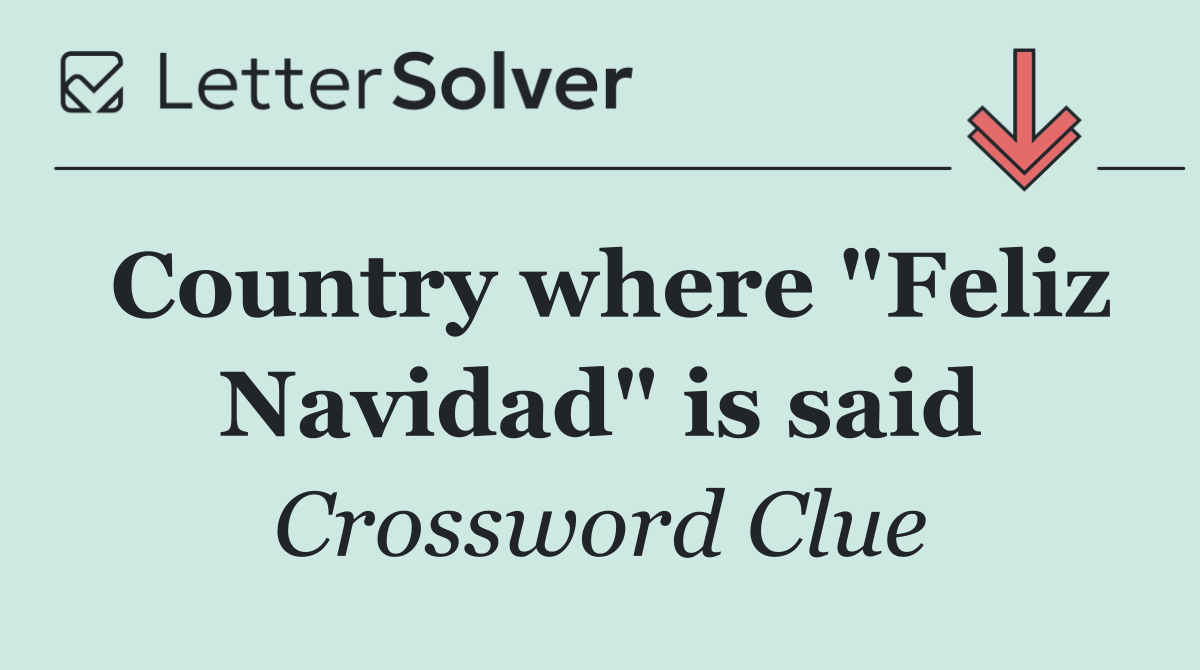 Country where "Feliz Navidad" is said
