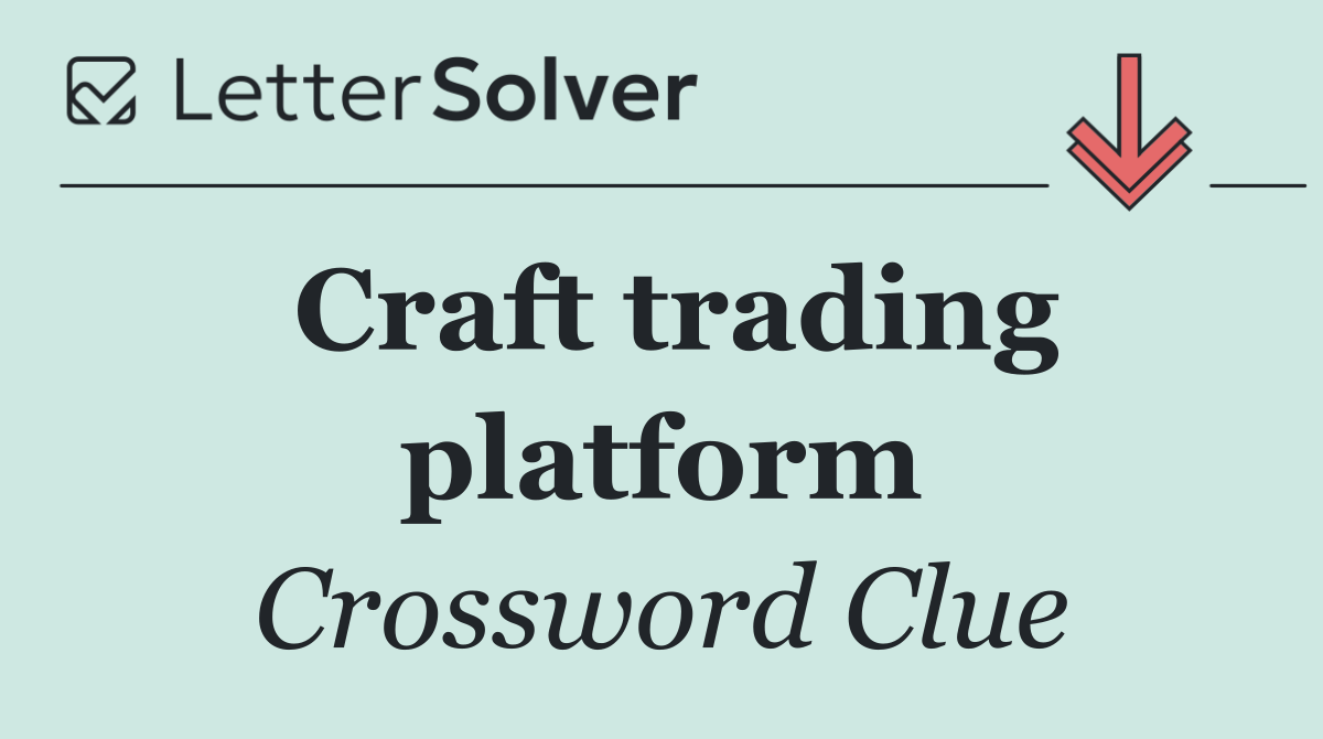 Craft trading platform