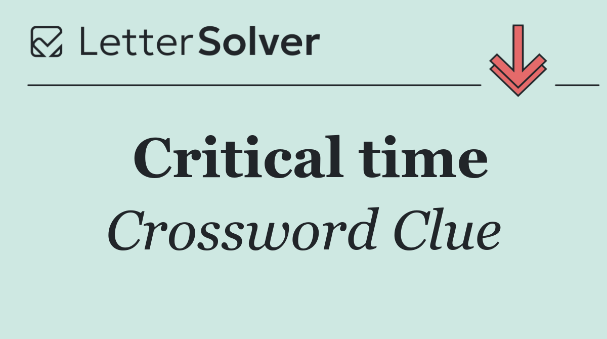 Critical time