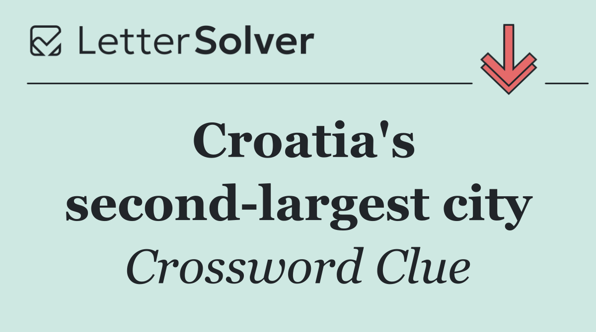 Croatia's second largest city