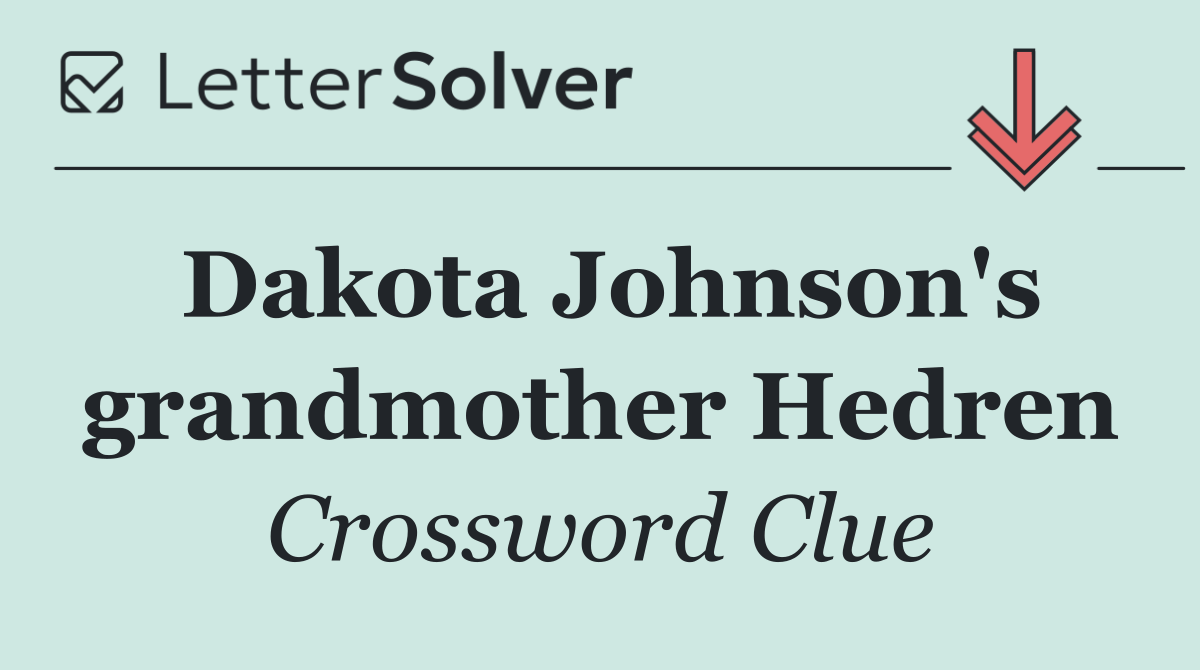 Dakota Johnson's grandmother Hedren