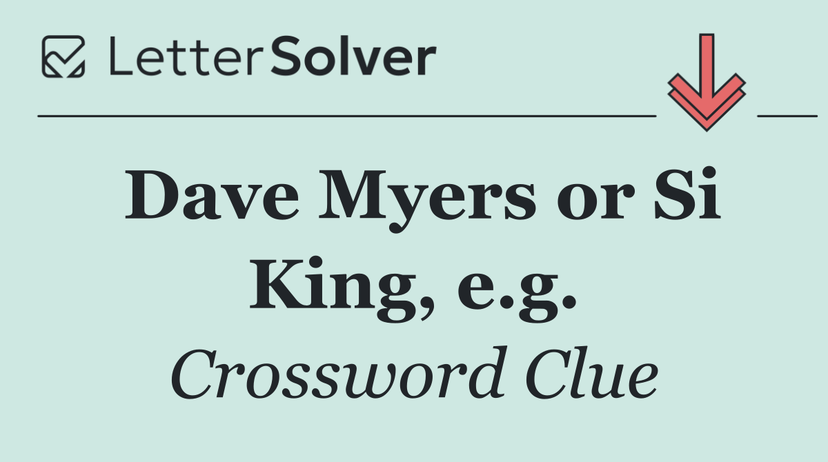 Dave Myers or Si King, e.g.