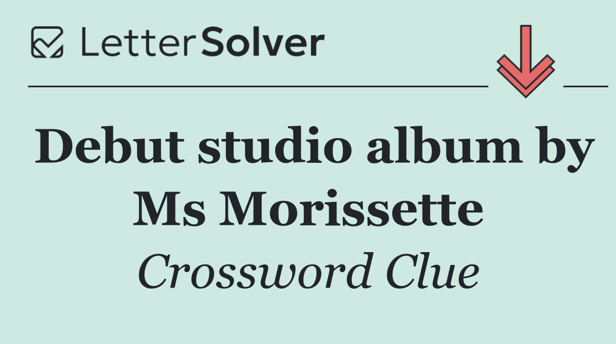 Debut studio album by Ms Morissette
