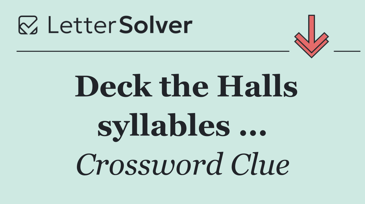 Deck the Halls syllables ...