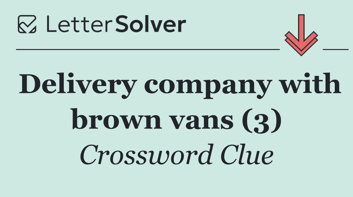 Delivery company with brown vans (3)