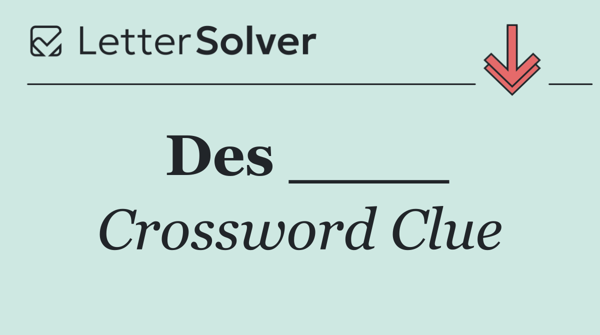 Des ____
