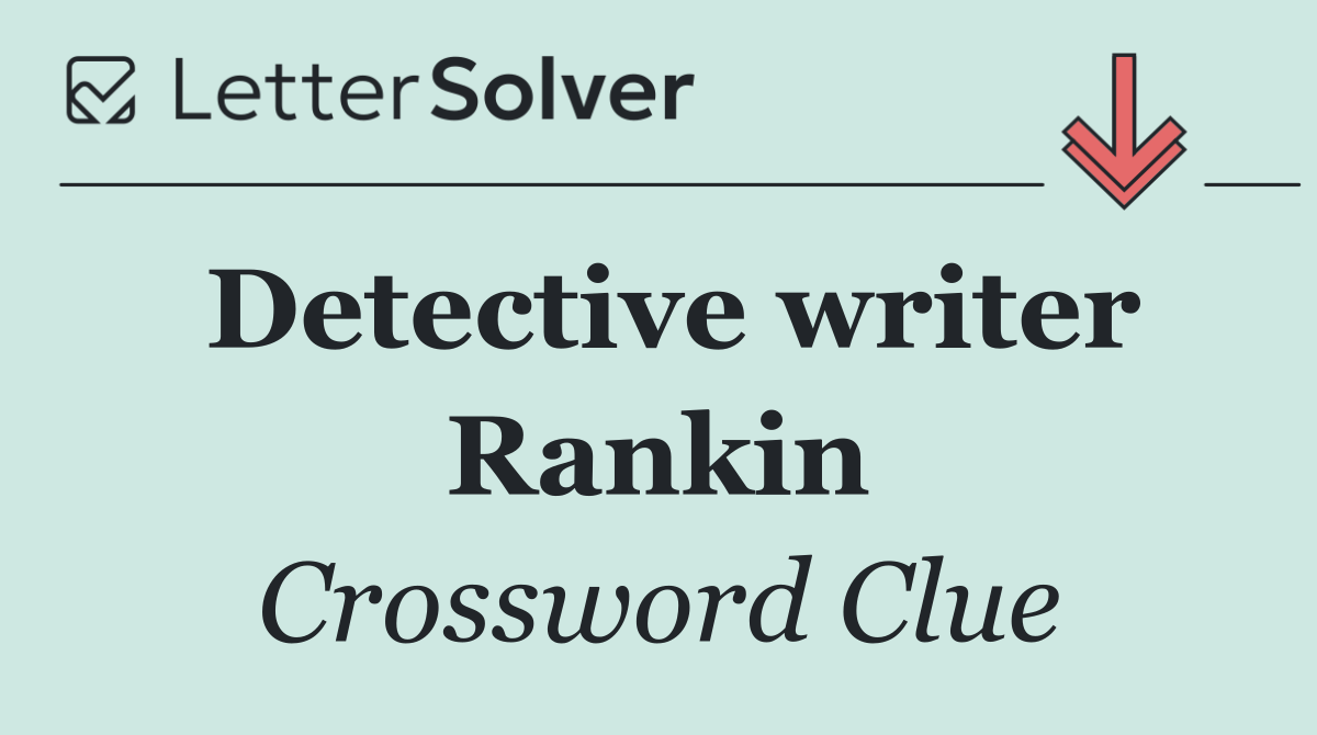 Detective writer Rankin