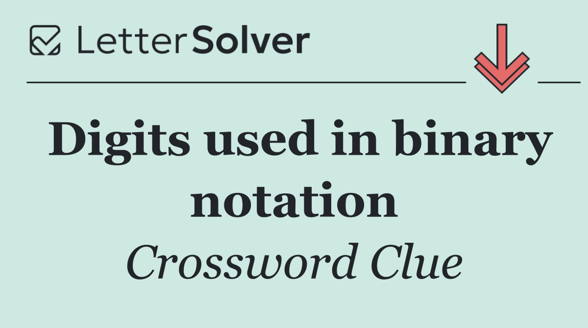 Digits used in binary notation