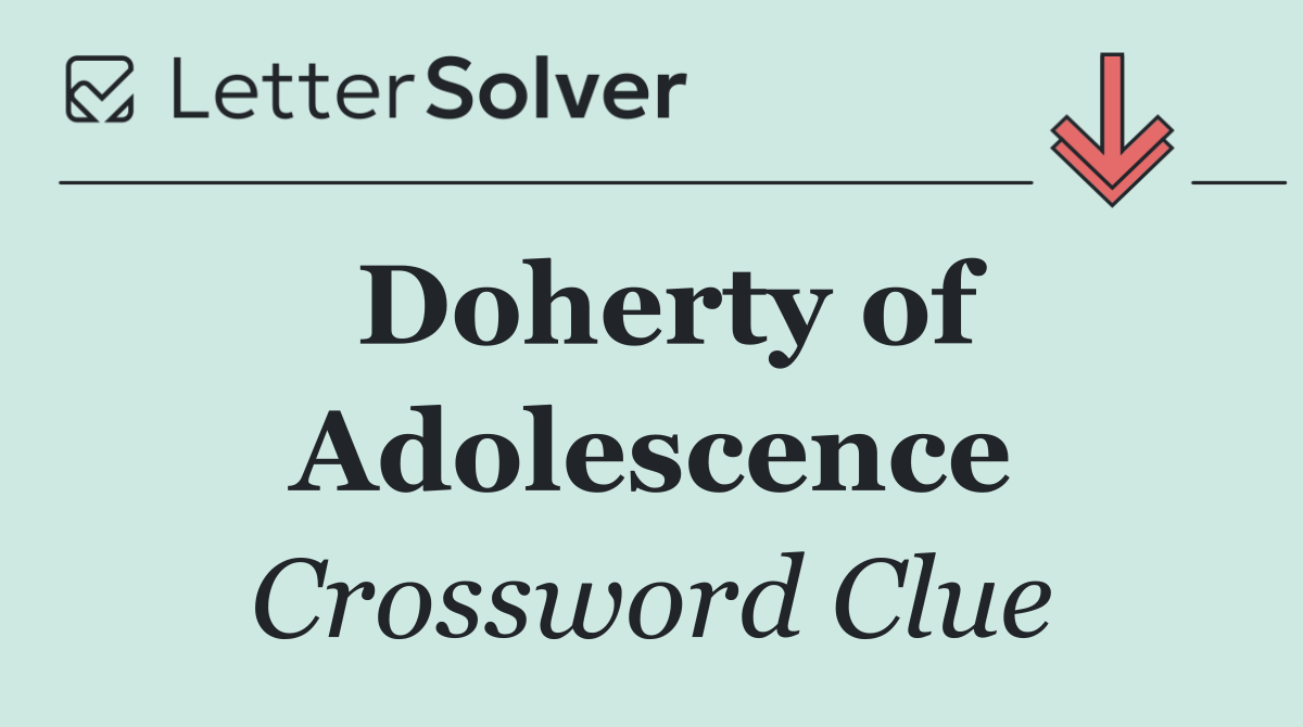 Doherty of Adolescence