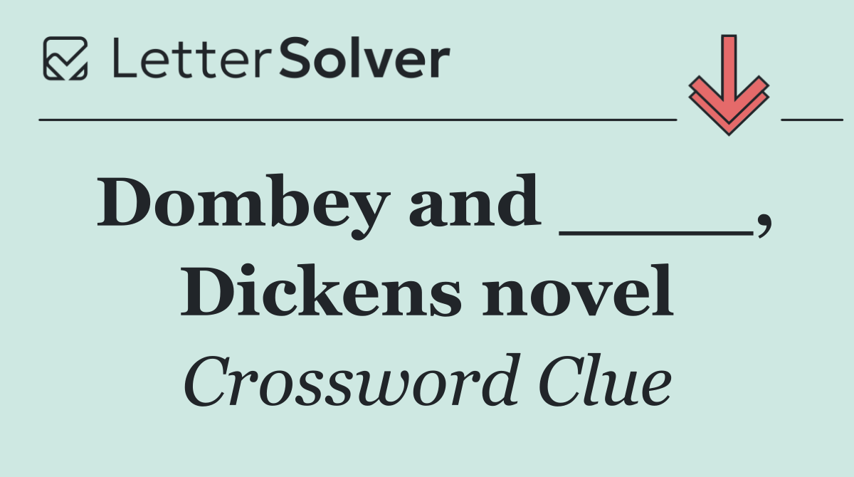 Dombey and ____, Dickens novel