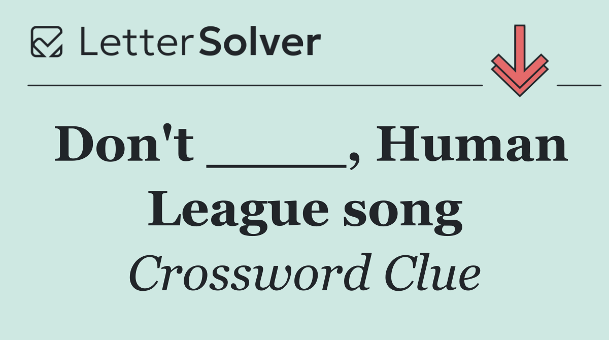 Don't ____, Human League song