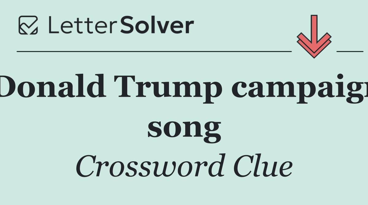 Donald Trump campaign song
