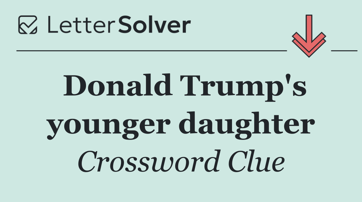 Donald Trump's younger daughter