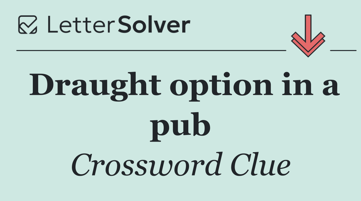 Draught option in a pub