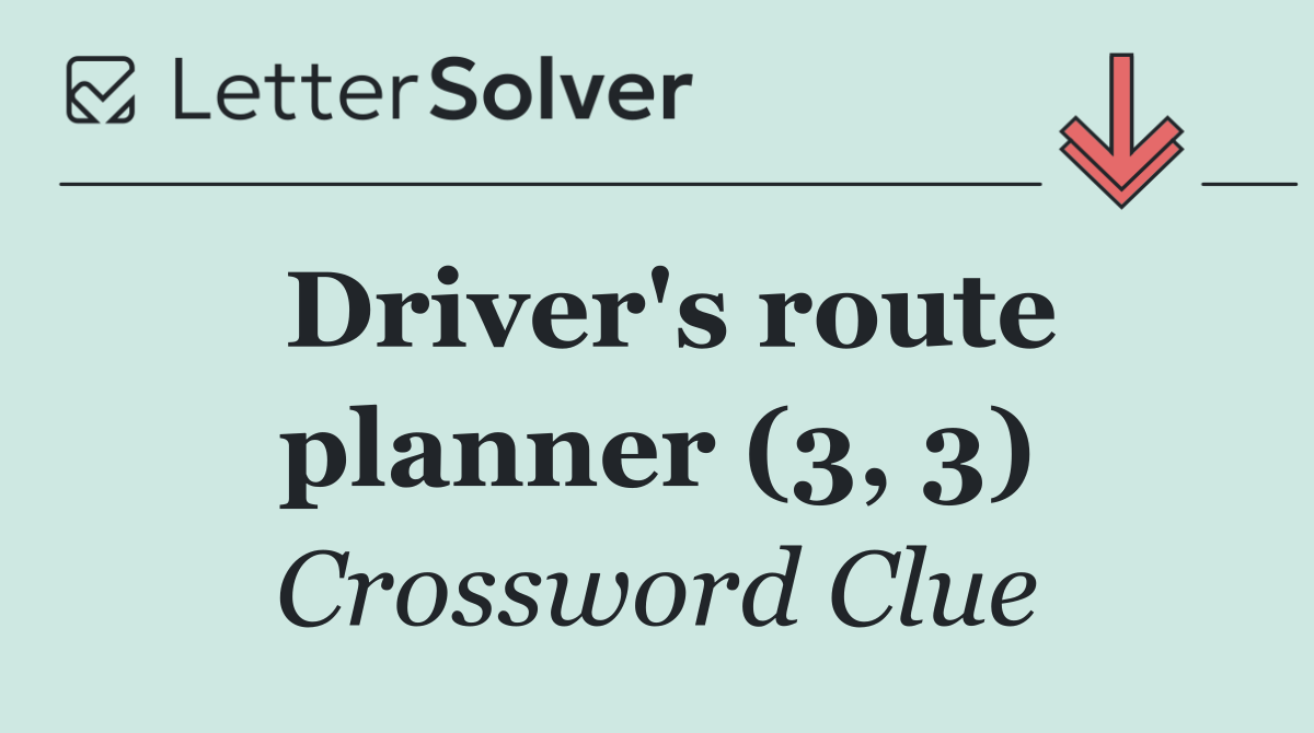 Driver's route planner (3, 3)