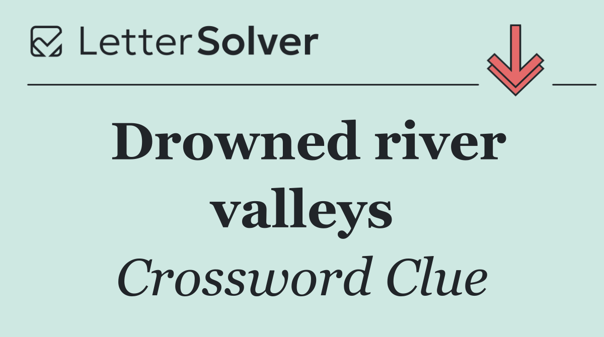 Drowned river valleys