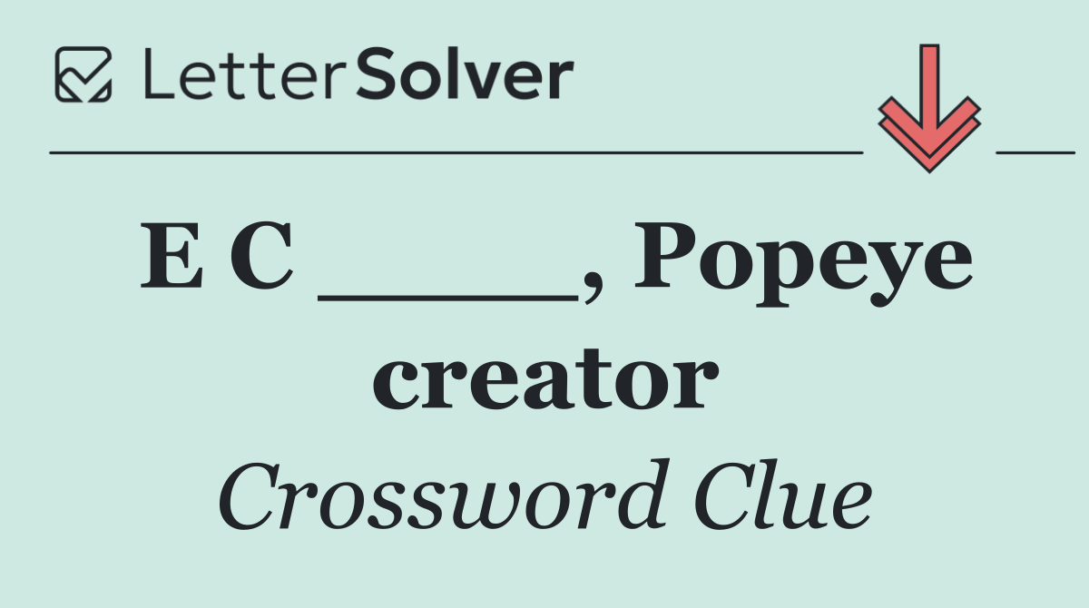 E C ____, Popeye creator