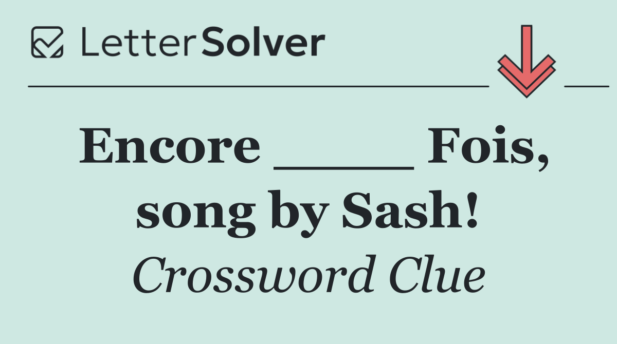 Encore ____ Fois, song by Sash!