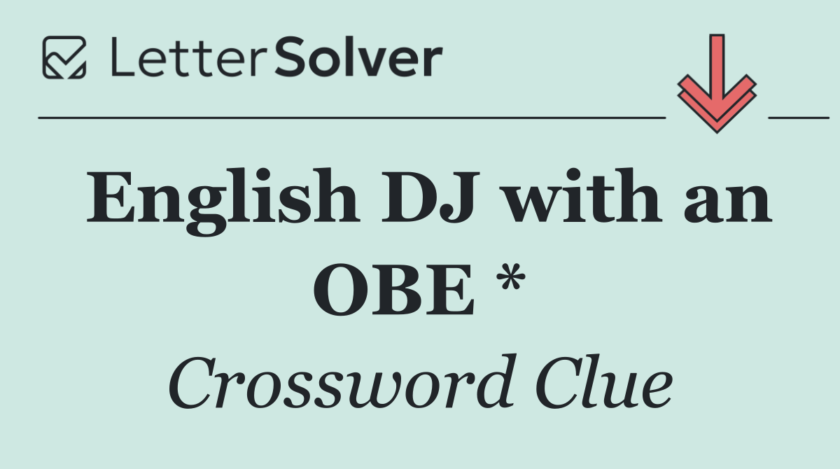 English DJ with an OBE *