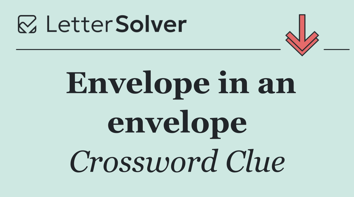 Envelope in an envelope