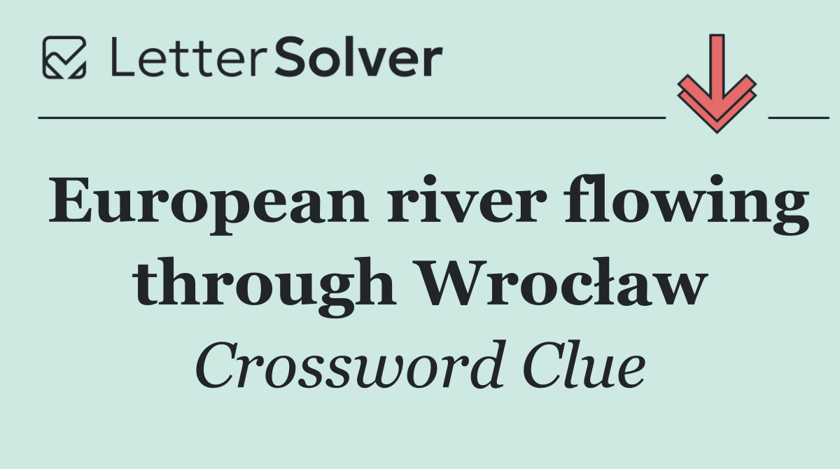 European river flowing through Wrocław