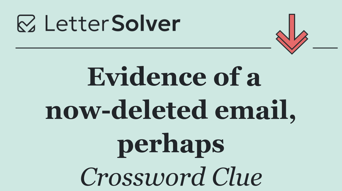 Evidence of a now deleted email, perhaps