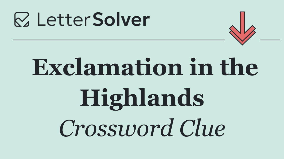 Exclamation in the Highlands