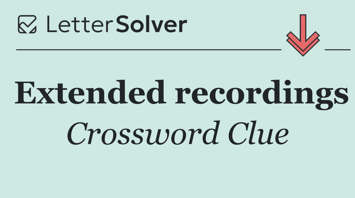 Extended recordings