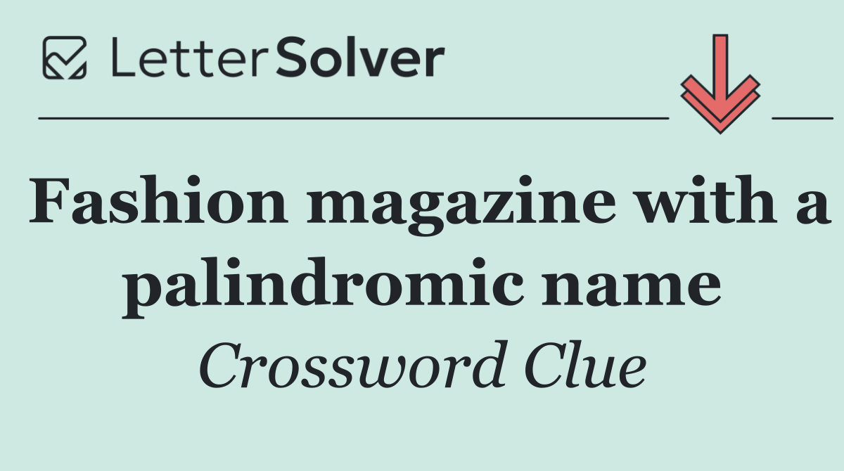 Fashion magazine with a palindromic name