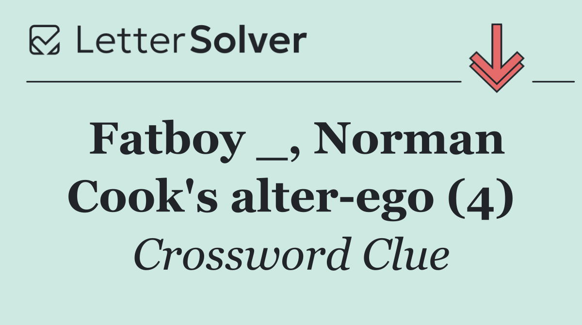 Fatboy _, Norman Cook's alter ego (4)