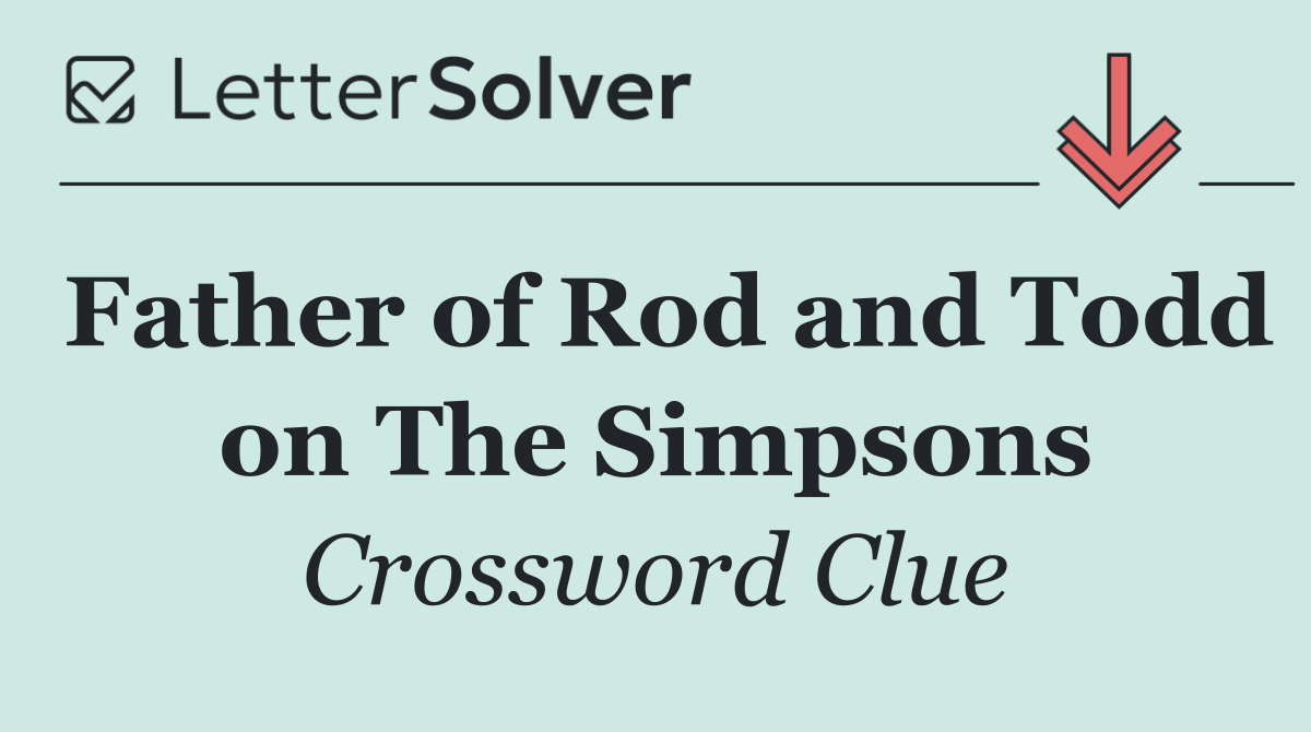 Father of Rod and Todd on The Simpsons