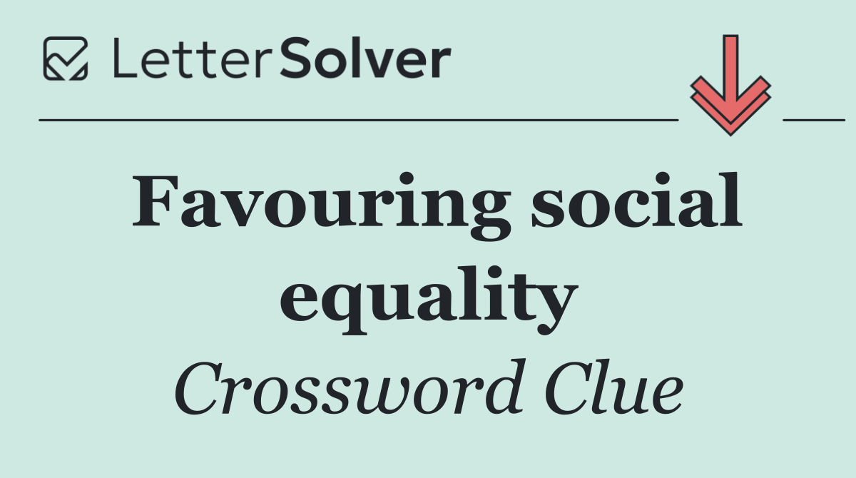 Favouring social equality