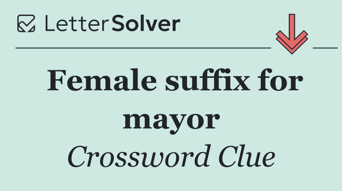 Female suffix for mayor