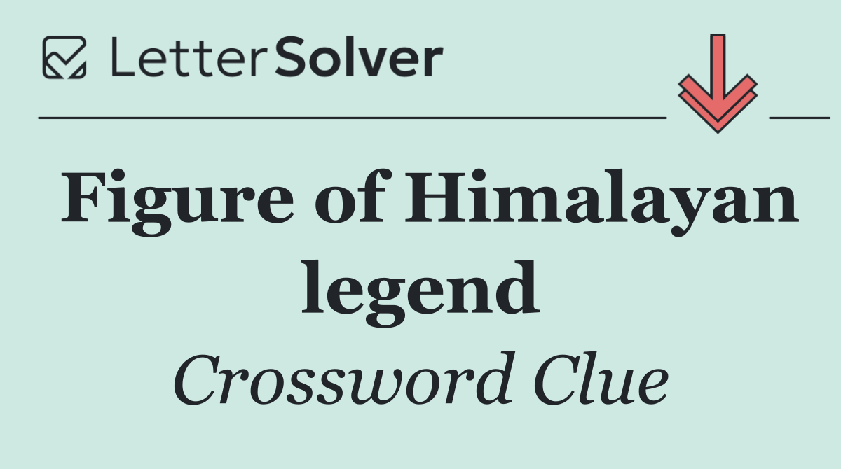 Figure of Himalayan legend
