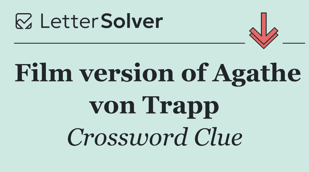 Film version of Agathe von Trapp