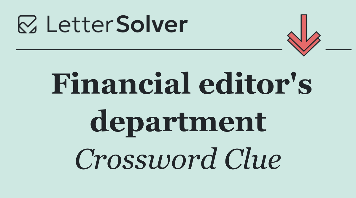 Financial editor's department