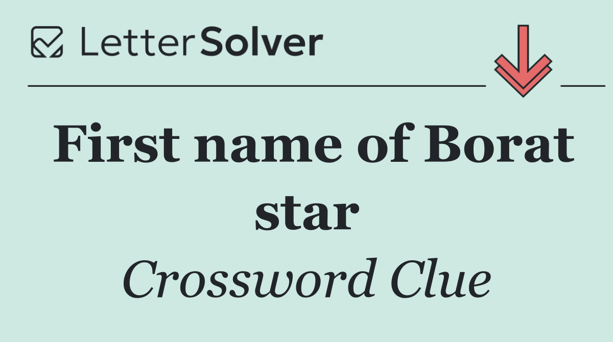 First name of Borat star