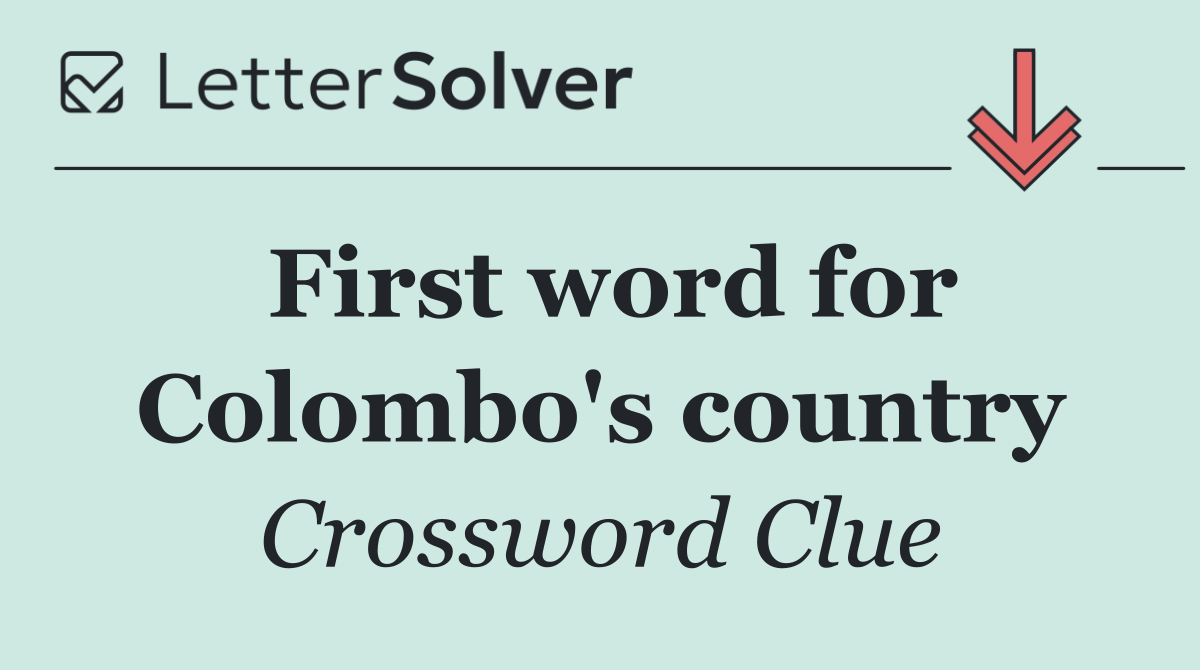 First word for Colombo's country