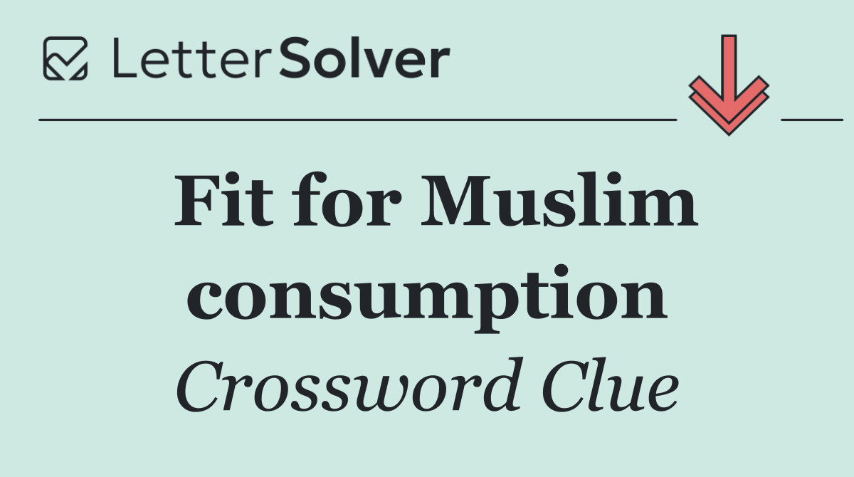 Fit for Muslim consumption