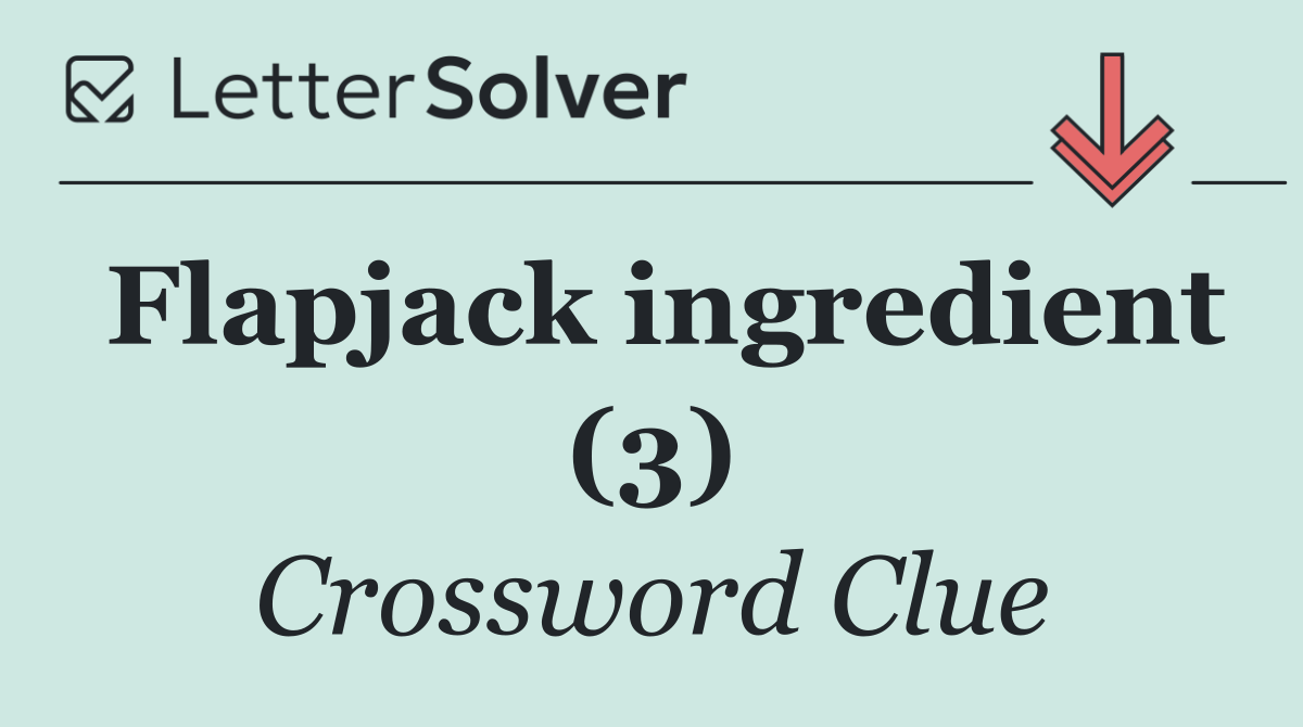 Flapjack ingredient (3)