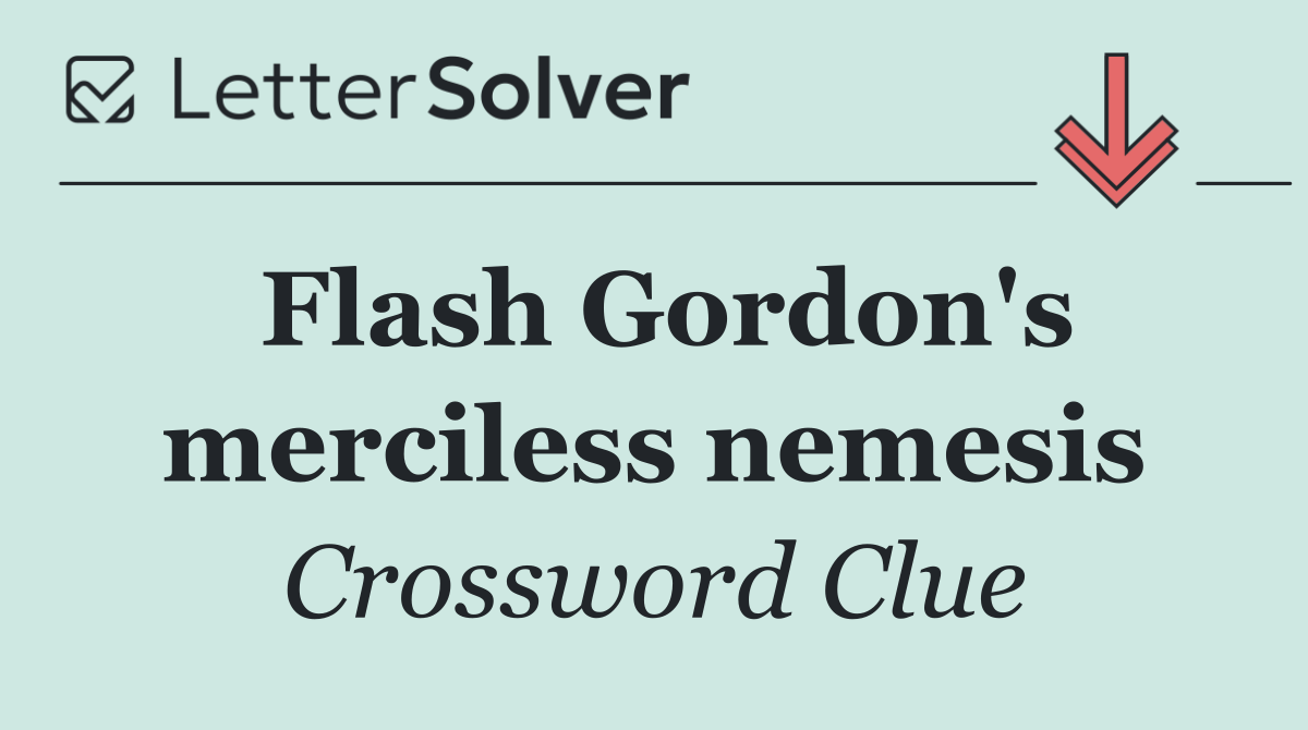 Flash Gordon's merciless nemesis