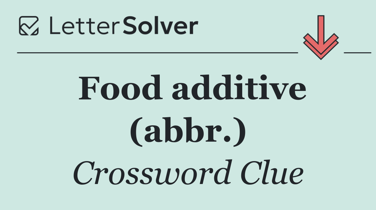 Food additive (abbr.)