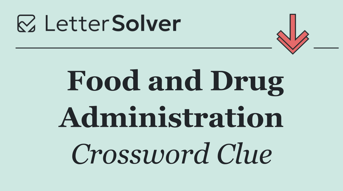 Food and Drug Administration