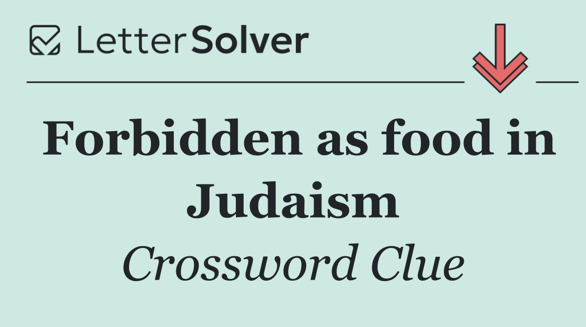 Forbidden as food in Judaism
