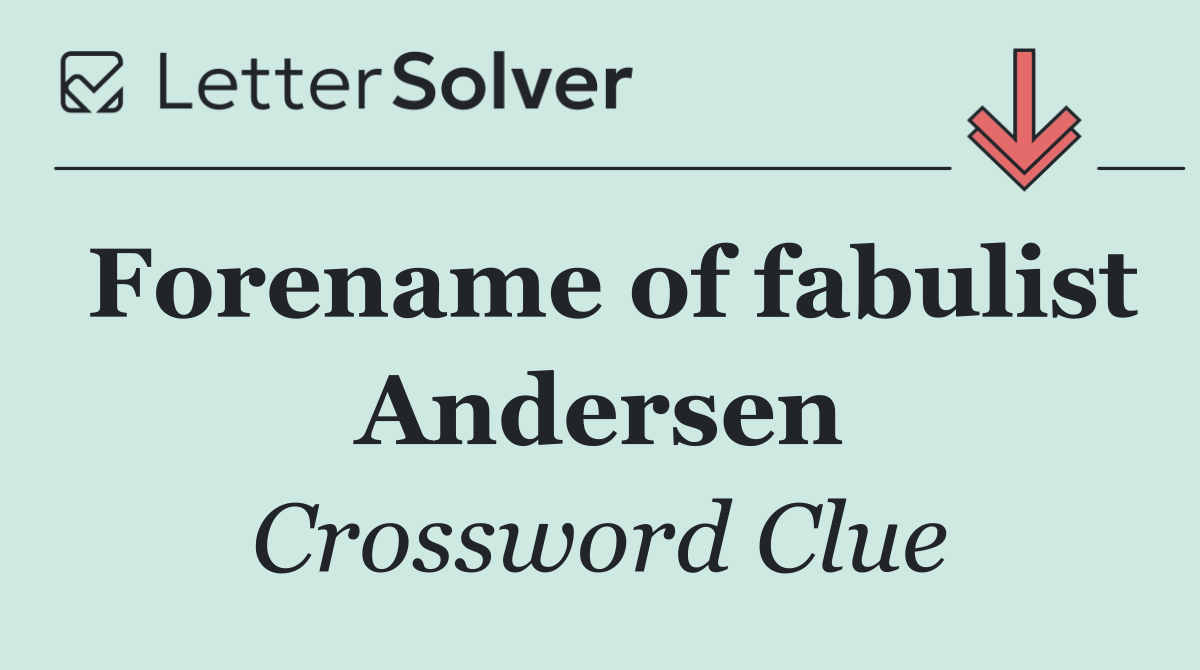 Forename of fabulist Andersen
