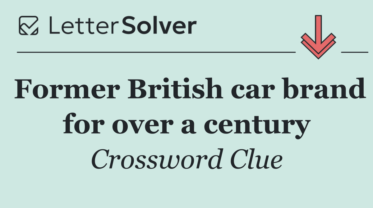 Former British car brand for over a century