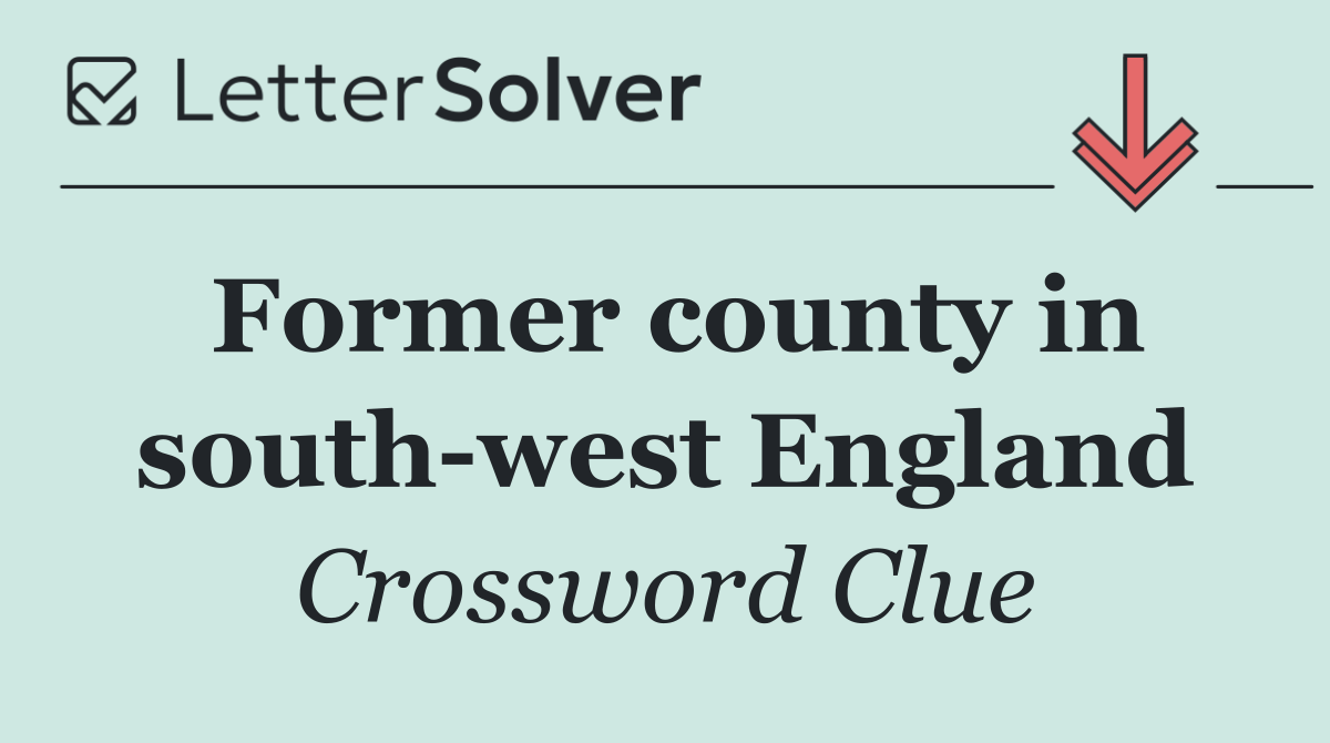 Former county in south west England
