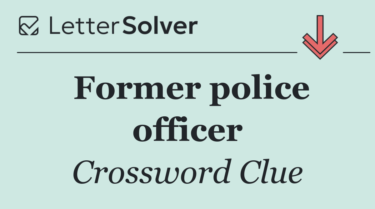 Former police officer