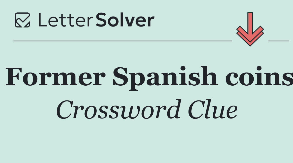 Former Spanish coins